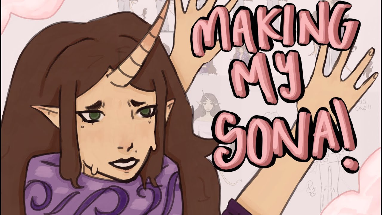 Making My Sona!! + intro
