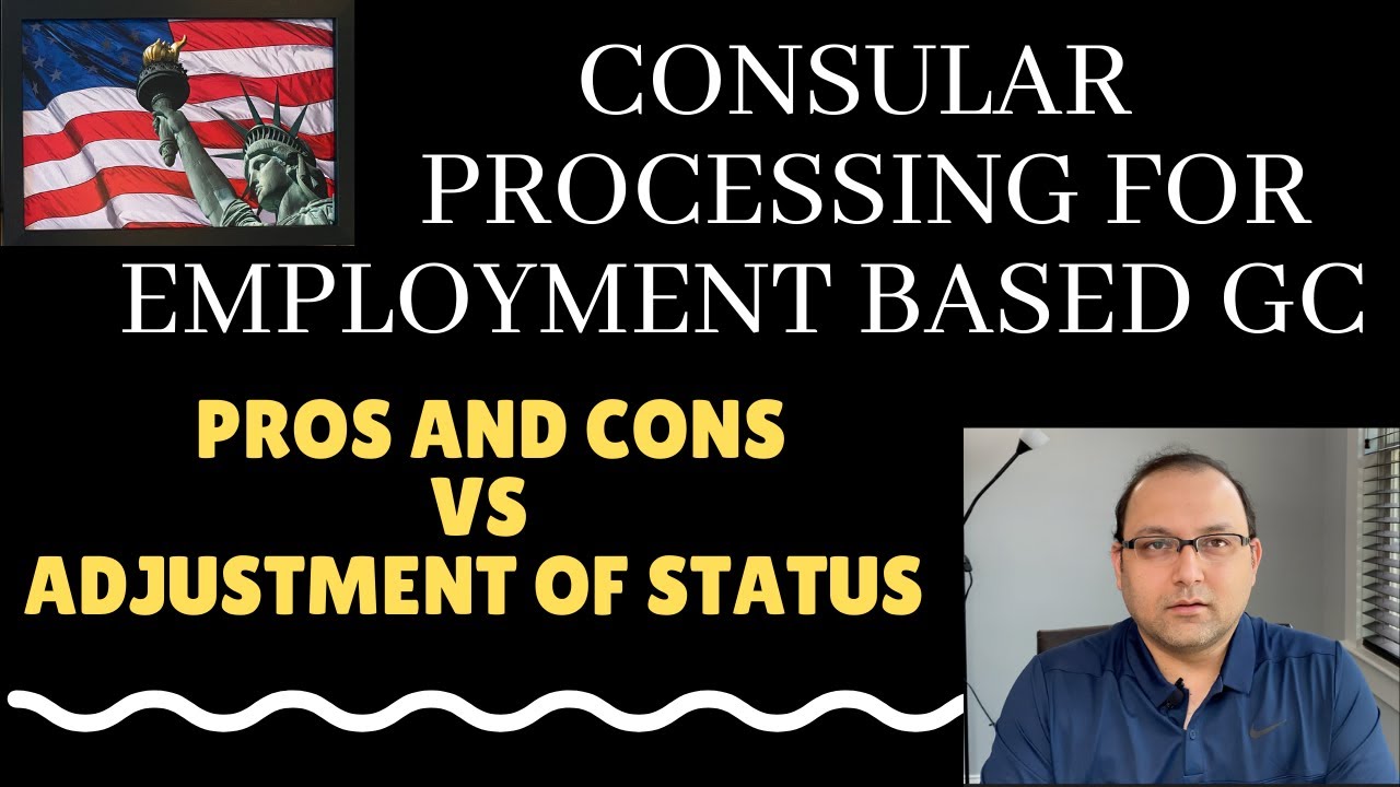 Consular Processing for Employment Based Green card
