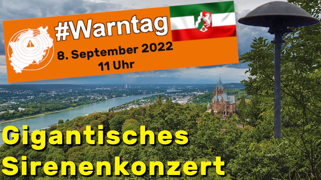 Warntag NRW 8.9.2022 | Sirenenprobe Bonn & Rhein-Sieg-Kreis | Probealarm zur Warnung der Bevölkerung