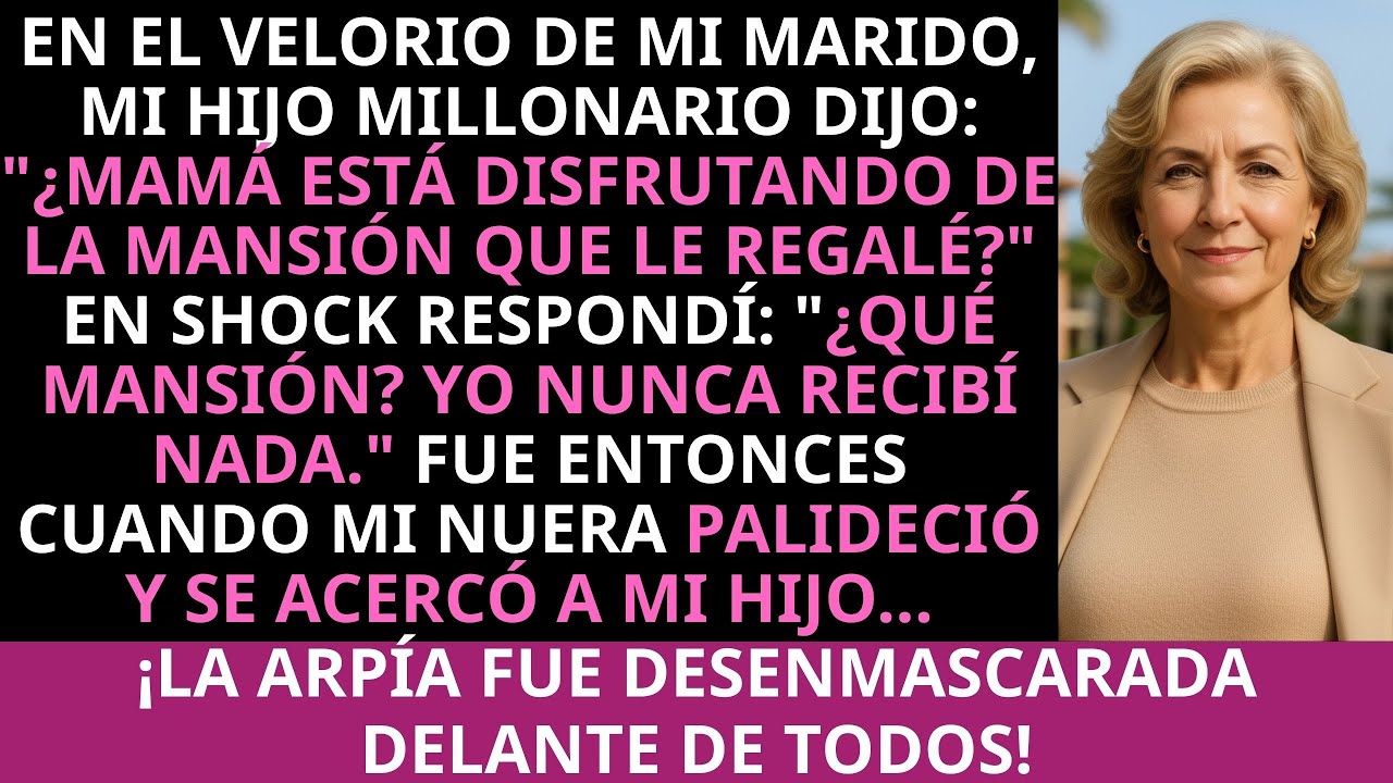 En el velorio de mi marido, mi hijo millonario dijo: “¿Mamá está disfrutando de la mansión que le...