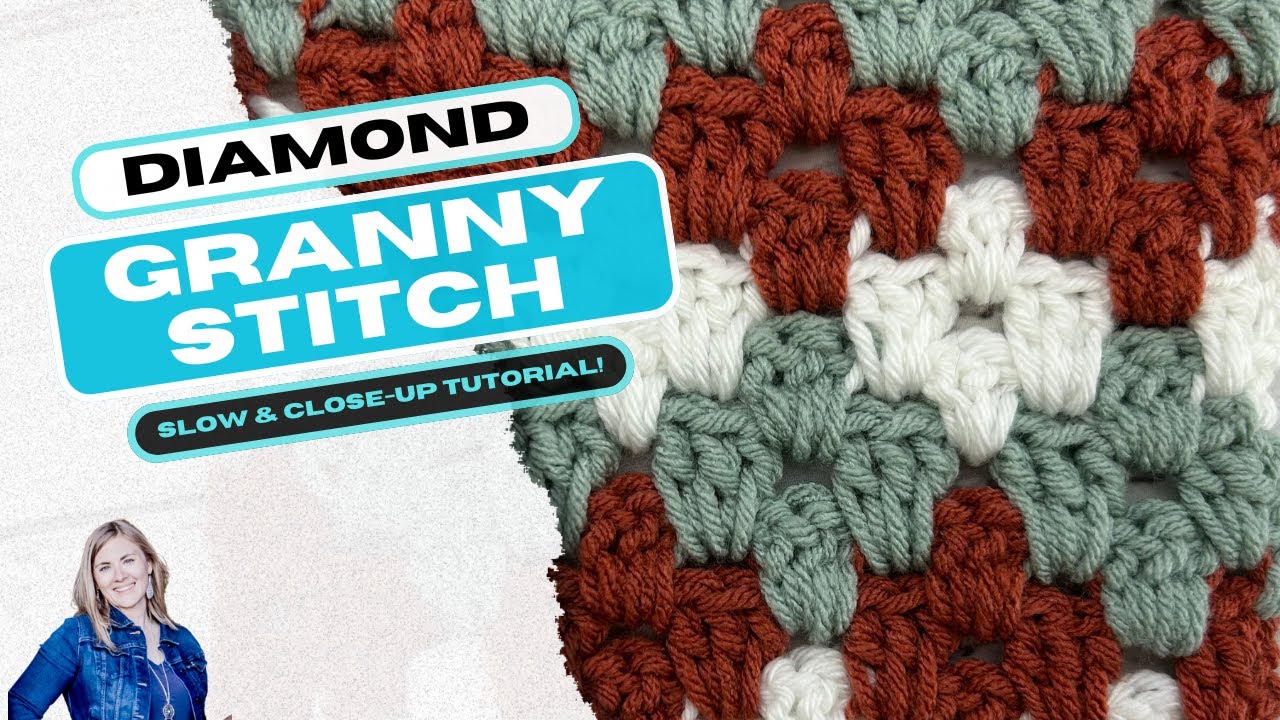 DIAMOND GRANNY STITCH | Slow & close-up tutorial | DC with Color Changes | Hope Corner Farm