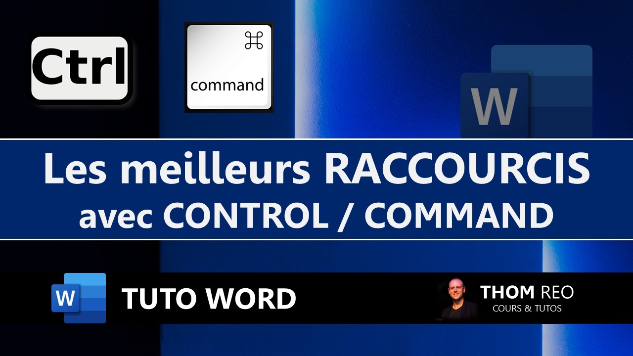 Les RACCOURCIS CLAVIER avec CTRL/CMD dans Word - Tutoriel pratique