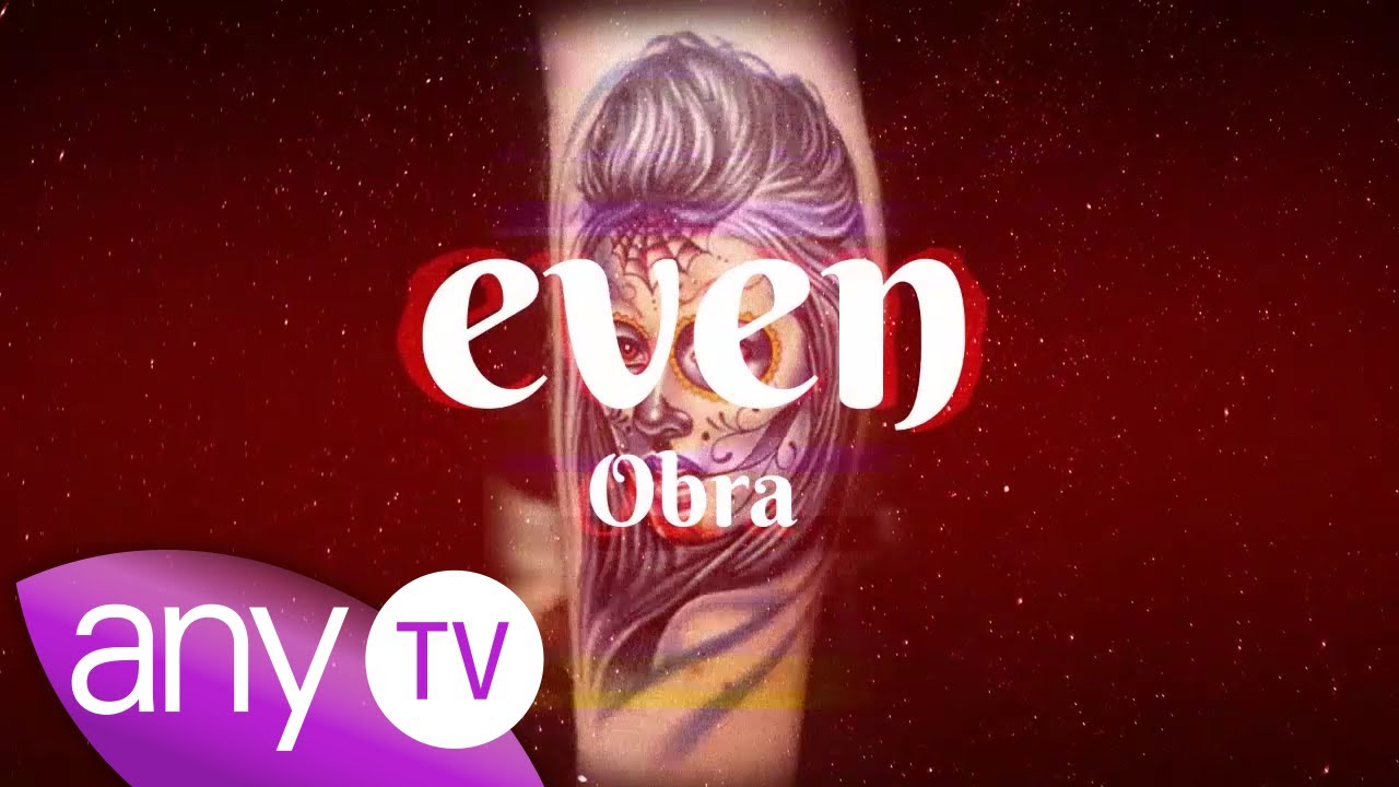 Even - Obra [Lyric Video]
