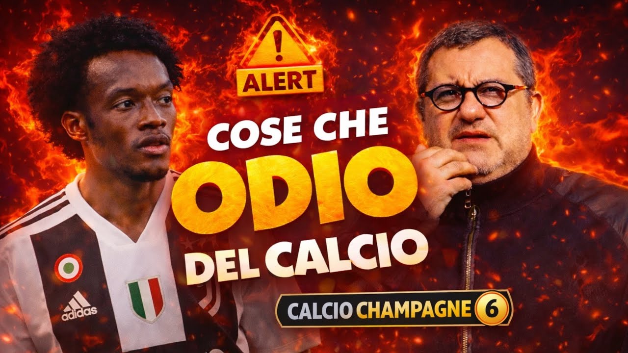 COSE CHE ODIO DEL CALCIO &bull; CALCIO CHAMPAGNE #6 feat MIRKO dei NIRKIOP