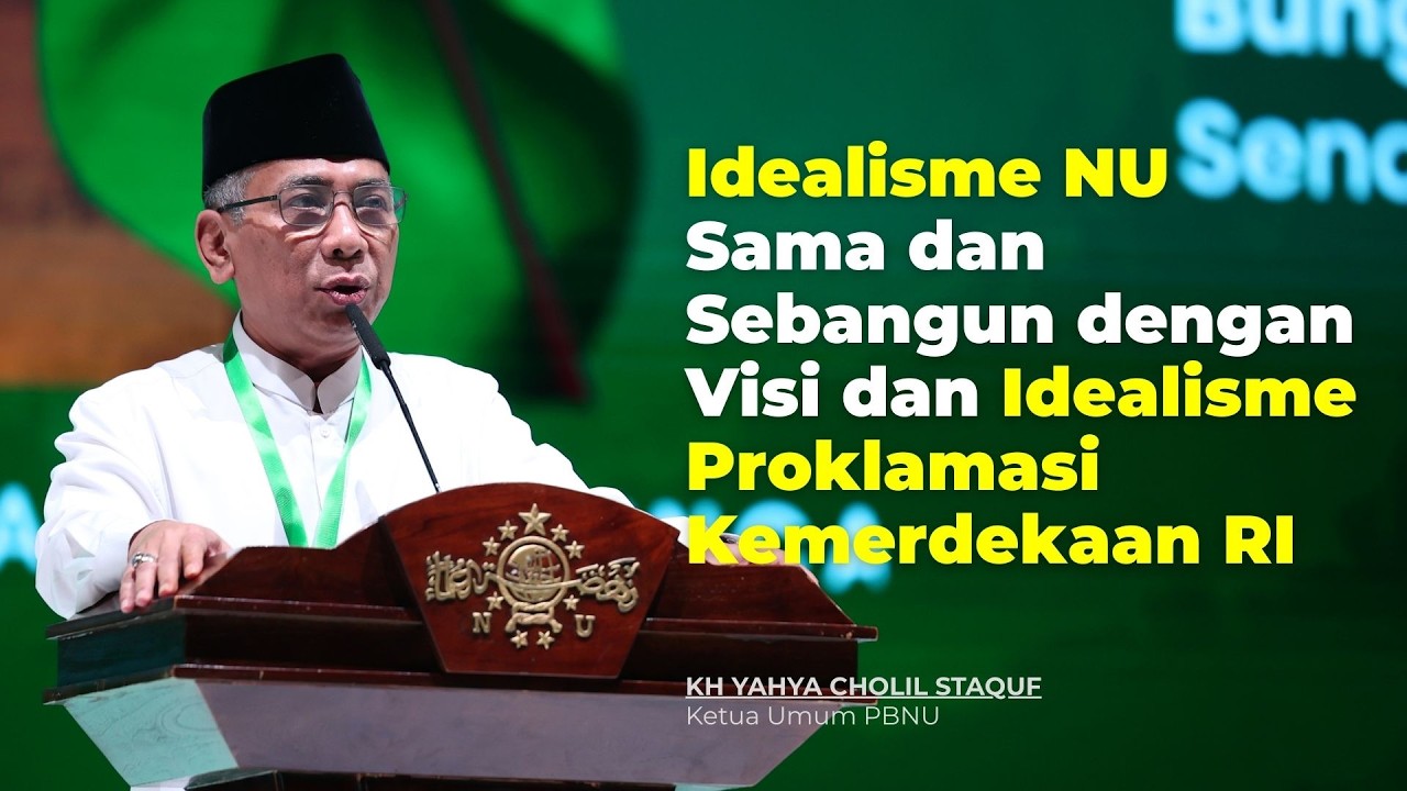 Gus Yahya: Idealisme NU Sama dan Sebangun denganVisi dan Idealisme Proklamasi Kemerdekaan RI