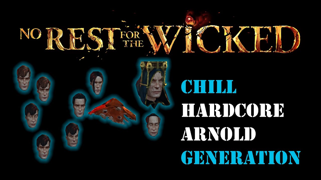 Chill Hardcore No Rest for The Wicked ( The Arnold Generation)