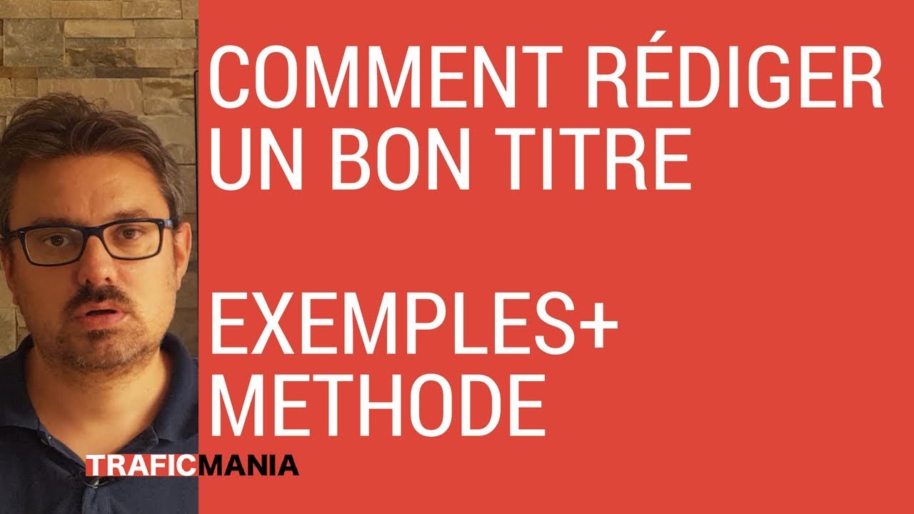 Ecrire un titre d'articles de blog: exemples (et méthode facile)