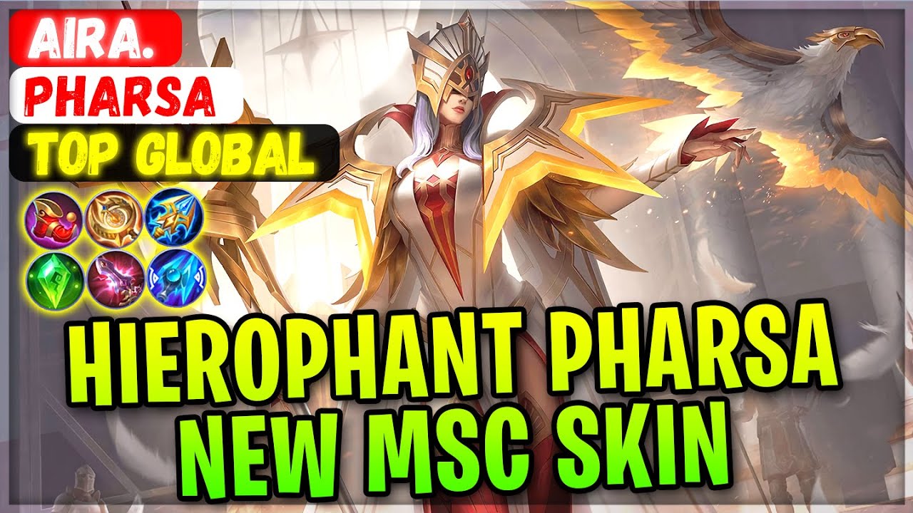 Hierophant Pharsa, New MSC Skin Gameplay [ Top Global Pharsa ] Aira. - Mobile Legends And Build