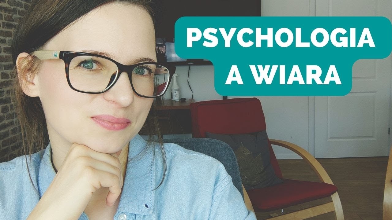 PSYCHOLOGIA A WIARA