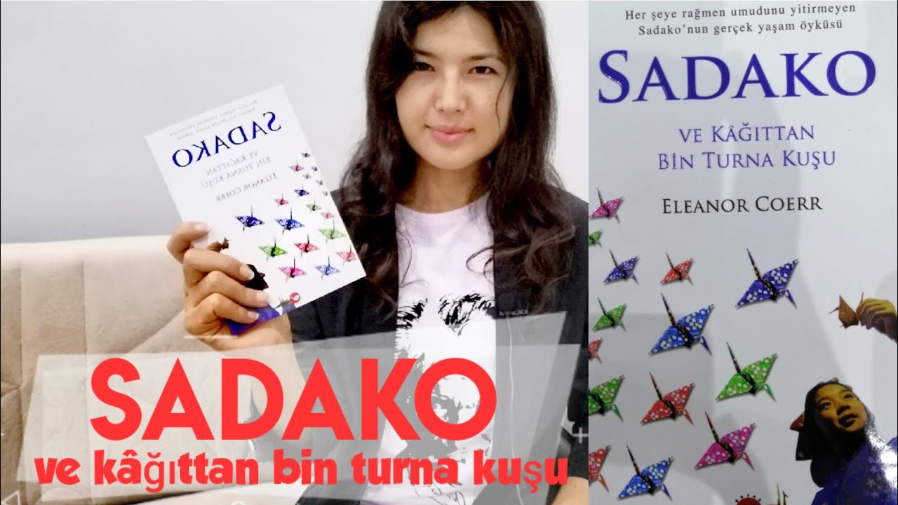 SADAKO ve kâğıttan bin turna kuşu || KİTAP ÖZETİ