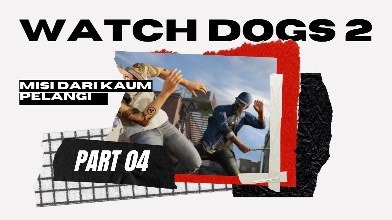 Ketika Dapat Misi Susah Dari Seorang B0t1 | Watch Dogs 2
