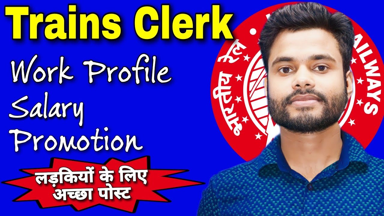 Trains Clerk, Job Profile, Salary, promotion, full details ✍️ #rrbntpc #plashtube #railwayntpc