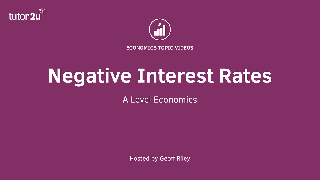 Economics of Negative Interest Rates