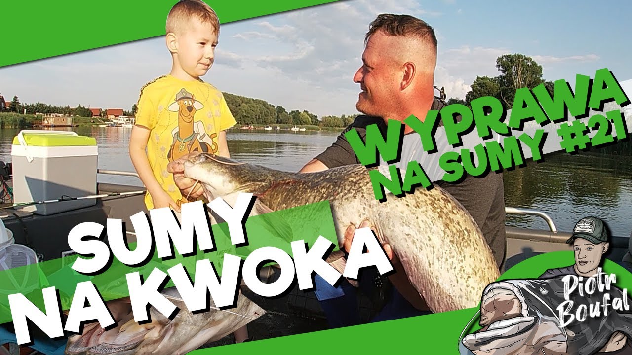 JAK ZŁOWIĆ SUMA NA KWOKA? - WYPRAWA NA SUMY #21