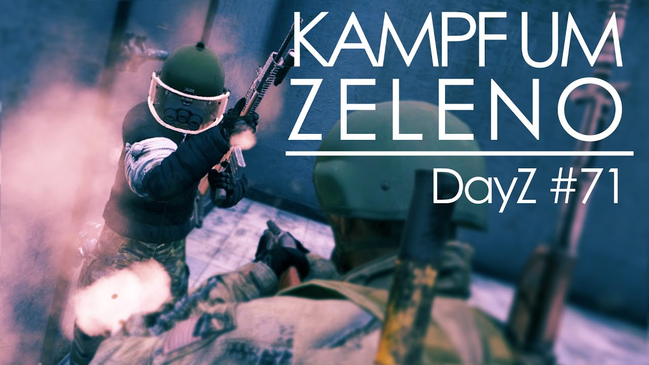 DayZ - Verzweifelter Kampf in Zeleno. (Und die härtesten Camper der Stadt.)