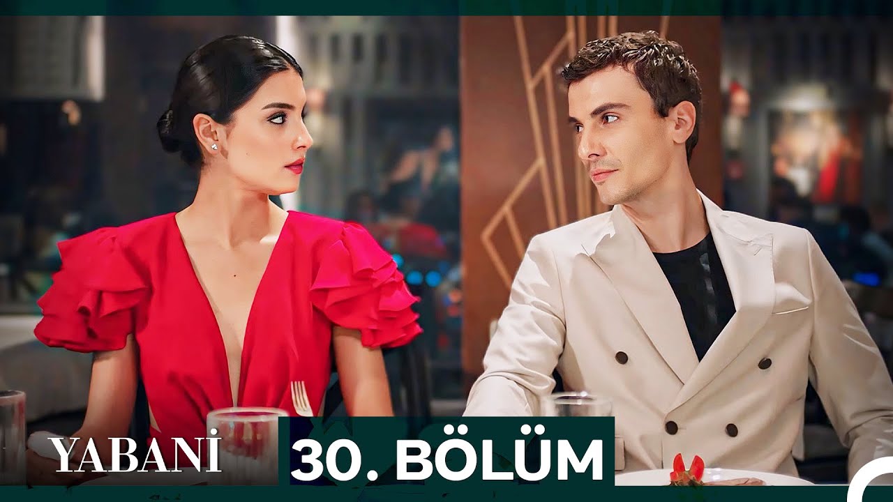 Yabani 30. Bölüm