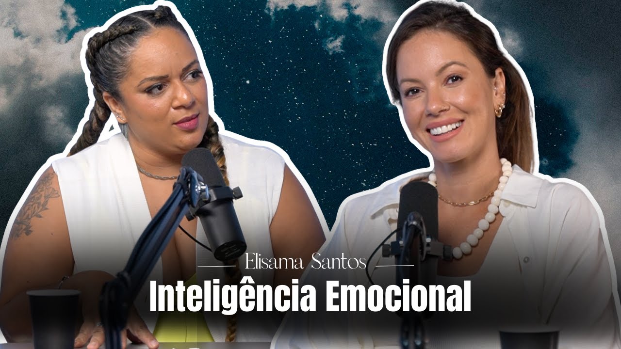 HORA DE CUIDAR DAS EMOÇÕES | Educação não violenta com Elisama Santos | JULIANA GOES PODCAST