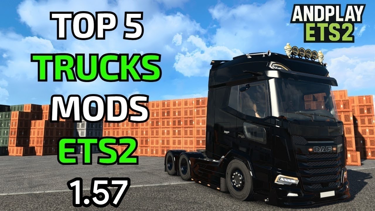 TOP 5 Trucks Mods ETS2 1.57