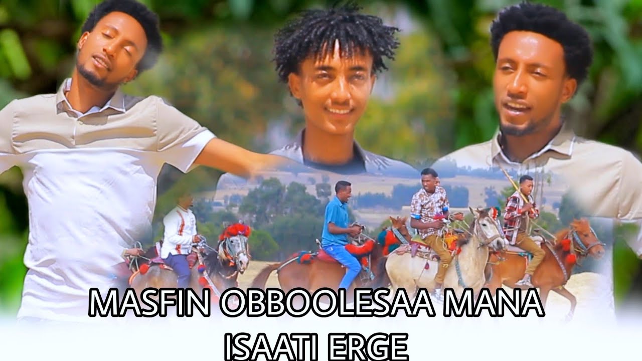 🛑MASFIN OBBOOLLESA ISAA  MAGAALATTI ERGEE AKKA MANA EEGUF