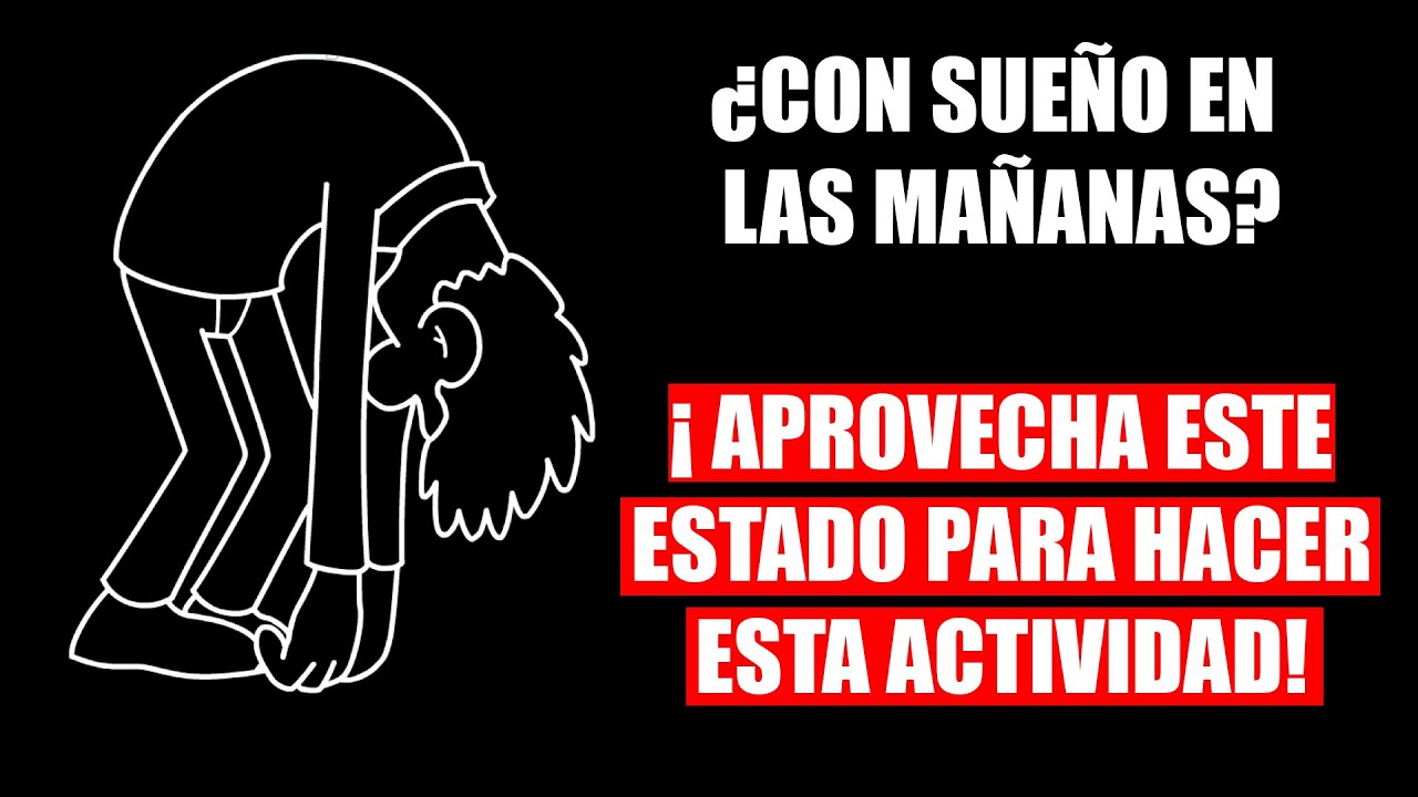 ¿Con sueño al despertar? haz esto y trabajarás inteligentemente!