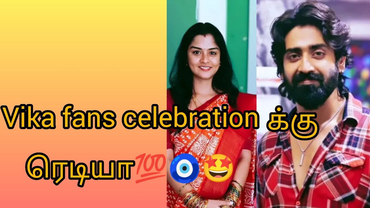 Vika fans celebrationக்கு ரெடியா 💯🧿🤩