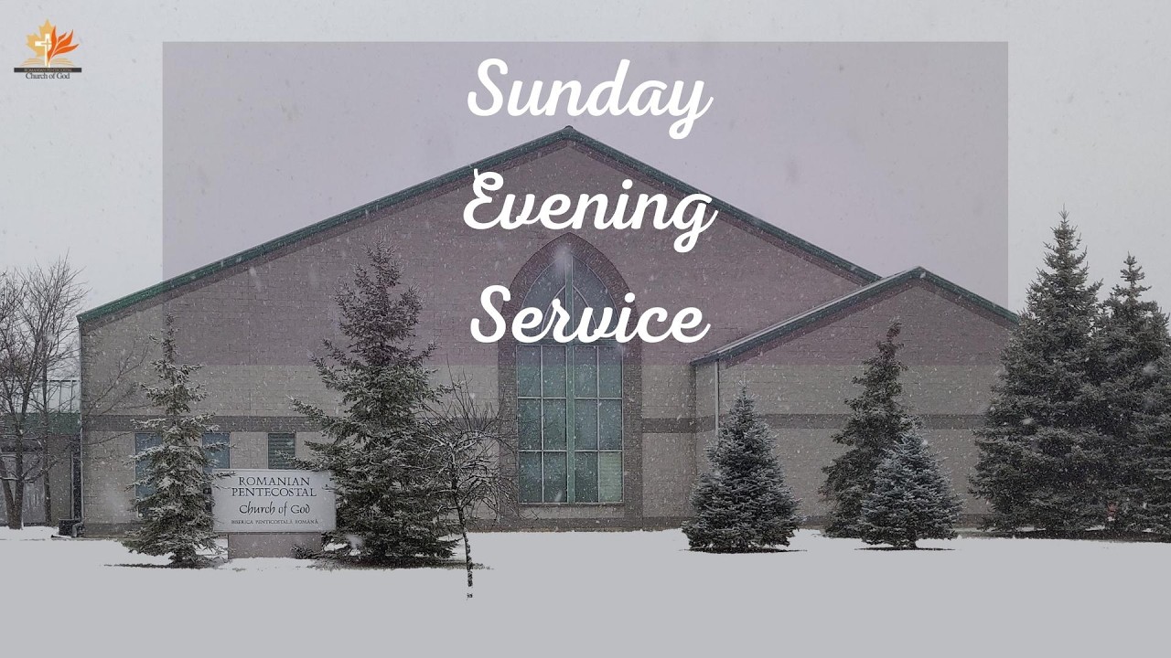 Mar 29, 2026 - Duminică Seara - Sunday Evening Service