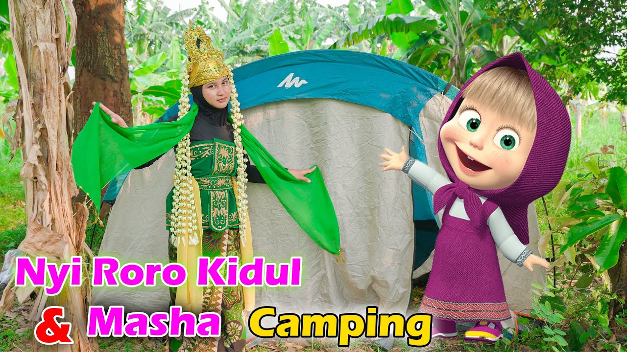 NYI RORO KIDUL DAN MASHA CAMPING DI TENGAH HUTAN