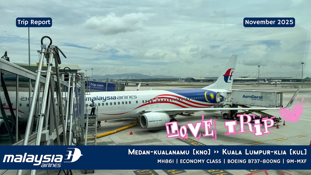 [TRIP REPORT] MALAYSIA AIRLINES MH861 MEDAN [KNO] ✈︎ KUALA LUMPUR [KUL] | ECONOMY CLASS
