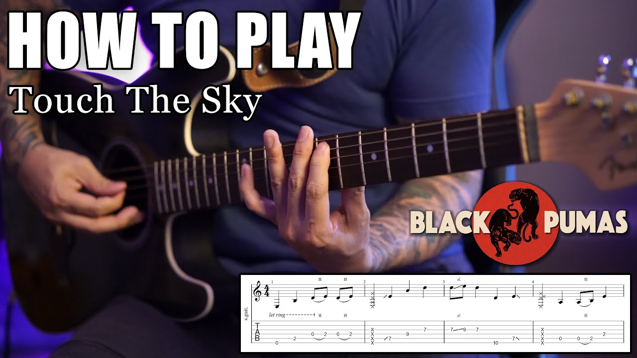 Touch The Sky - BLACK PUMAS (Guitar Playthrough With Downloadable Tab)