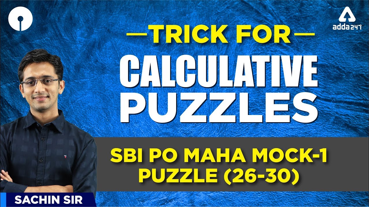 Trick for  Calculative Puzzles SBI PO Maha Mock 1 Puzzle (26-30) By Sachin Sir
