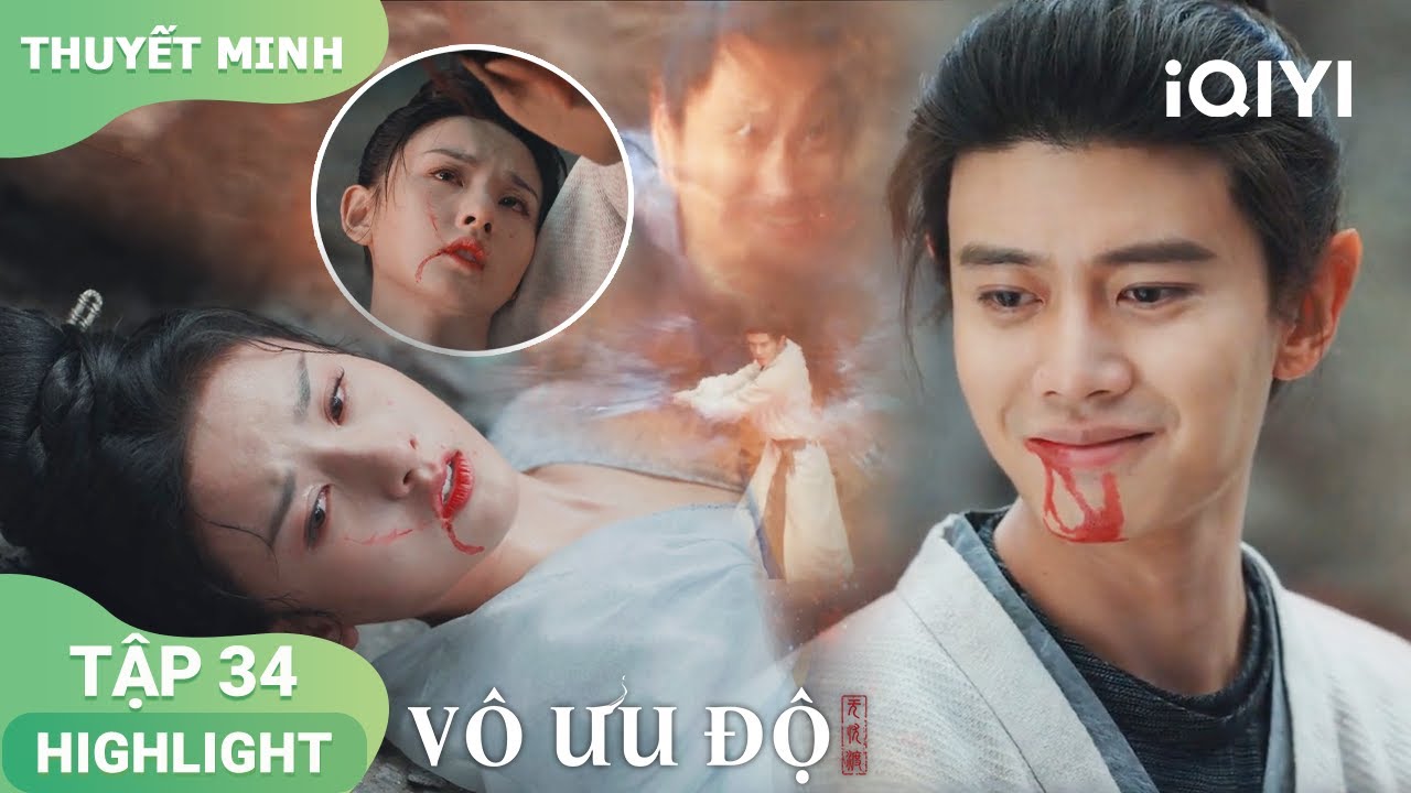 Tuyên Dạ vì cứu Bán Hạ, chém đứt ký ức để bảo vệ nàng | Vô Ưu Độ EP34 | iQIYI Vietnam