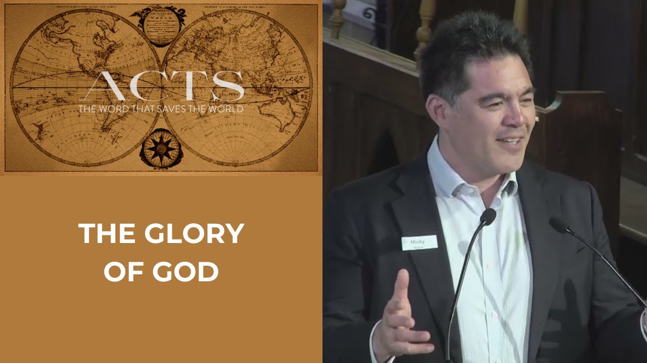 The word that changes the world: The Glory of God // Acts 6:8-8:4 // Micky Mantle // 6 October 2024