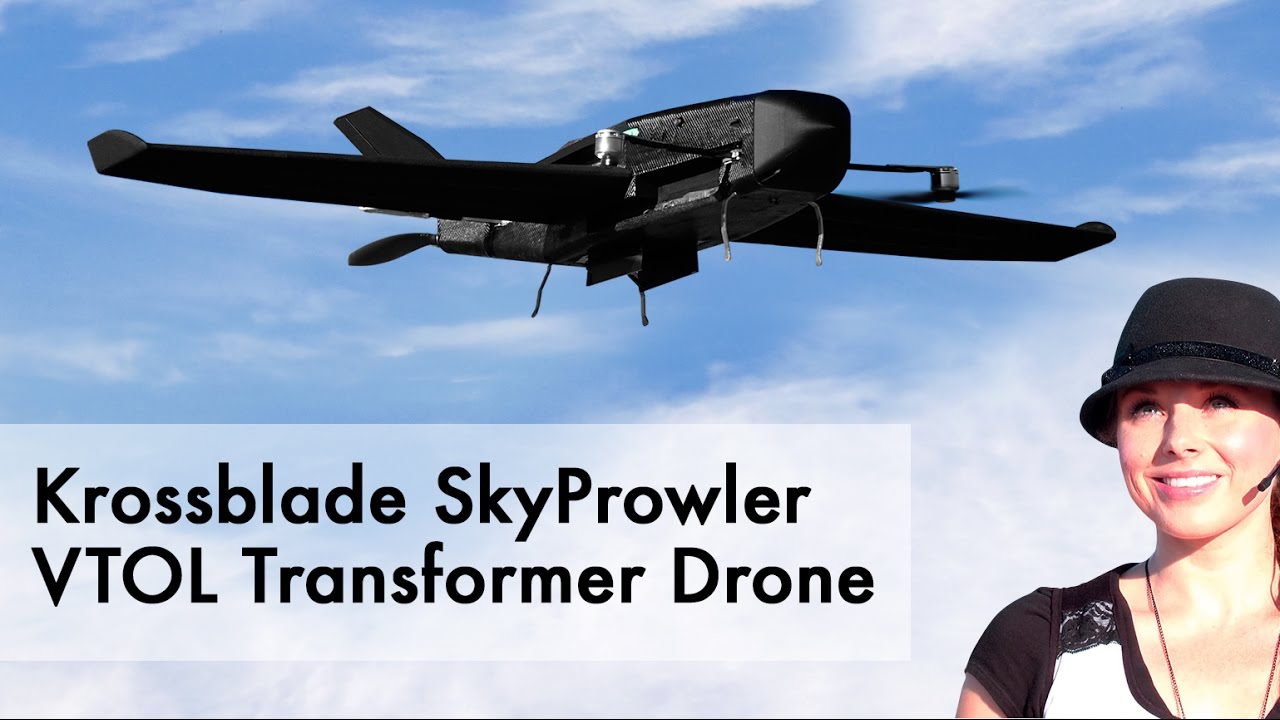 Krossblade SkyProwler 2017 - VTOL Transformer Drone