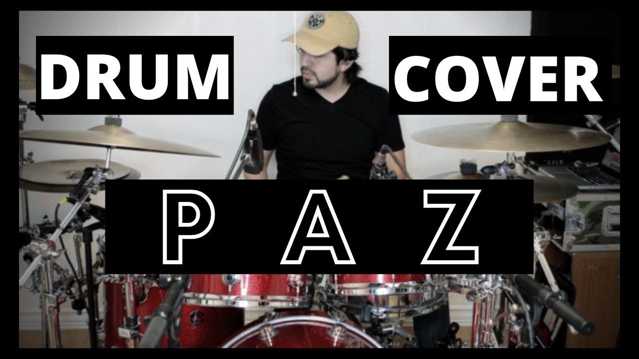 PAZ || DRUM COVER || Alvaro Lopez & Resq Band