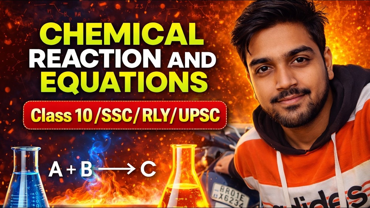 CHEMICAL REACTION AND EQUATION ki fielding set 🔥🔥// for class 10,SSC,RLY and UPSC with PYQ's