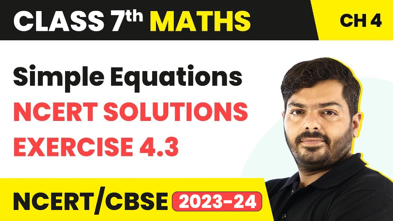 Class 7 Maths Chapter 4 Exercise 4.3 | Simple Equations | Class 7 Maths