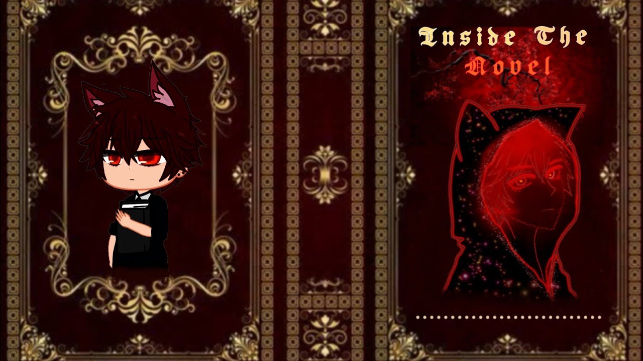 Inside the Novel//BL GCMM◽ Gacha Mini Movie 16+