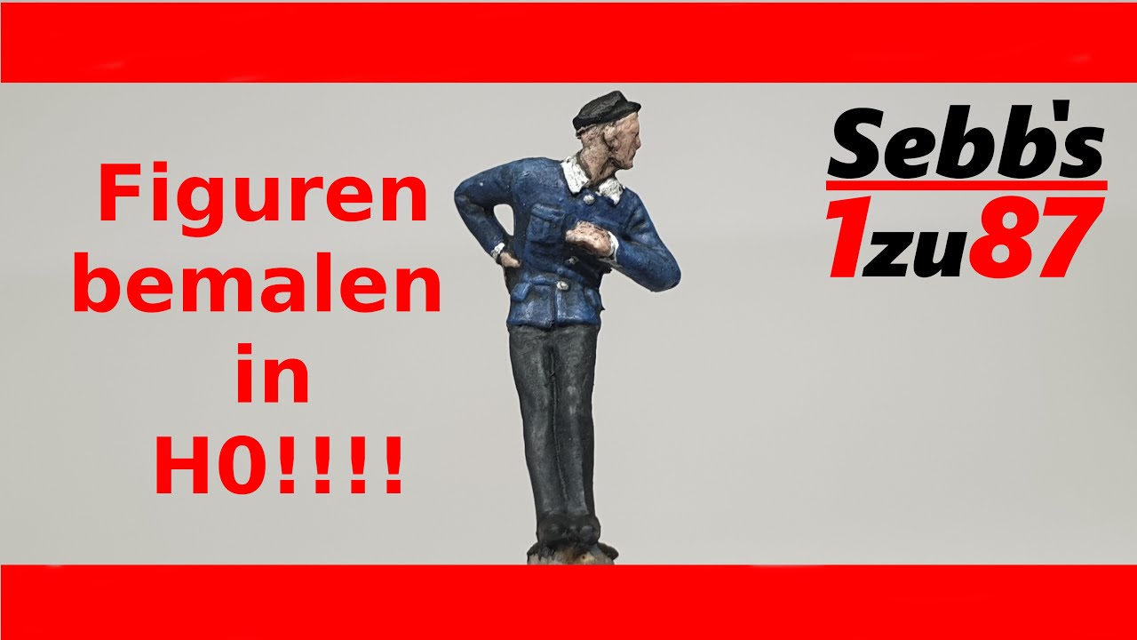 Das Anti - Tutorial: Modellbahn - Figuren in H0 bemalen ( Verzweifelte versuche eines Unwissenden )