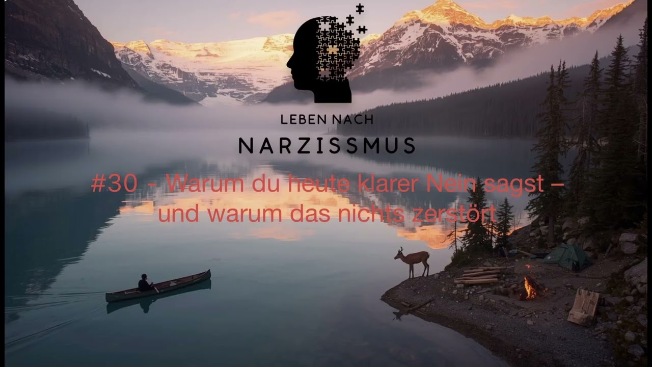 #30 - Warum du heute klarer Nein sagst – und warum das nichts zerstört