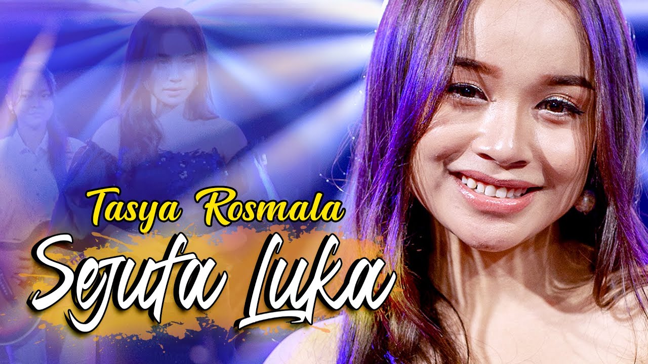 Tasya Rosmala - SEJUTA LUKA  //  Terpaksa aku pergi jauh darimu