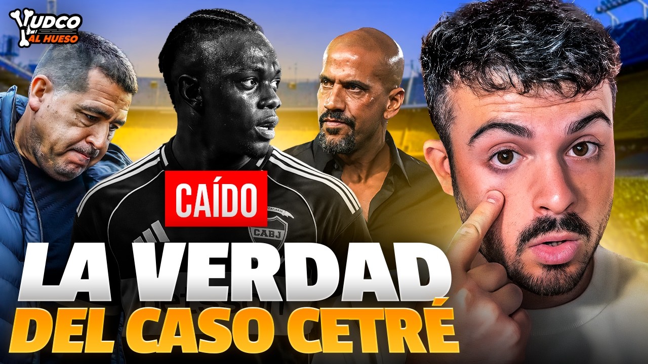 Lo que NADIE TE CONTÓ sobre la CAÍDA del Pase de Cetré a Boca ‼️ DETALLES EXCLUSIVOS