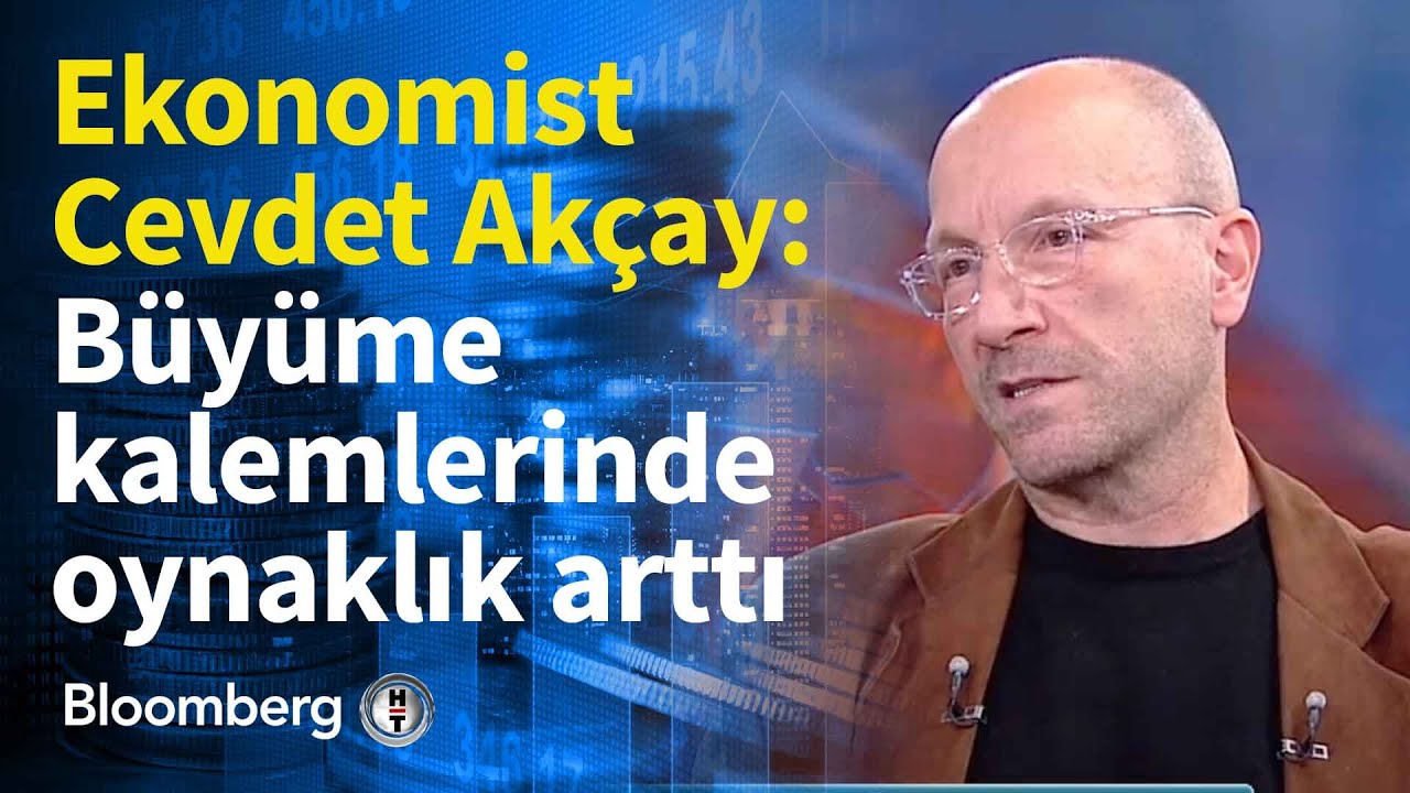 Ekonomist Akçay: Büyüme kalemlerinde oynaklık arttı | 03.03.2021