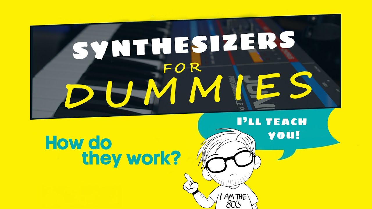 Synthesizers for Dummies | How Do They Work?