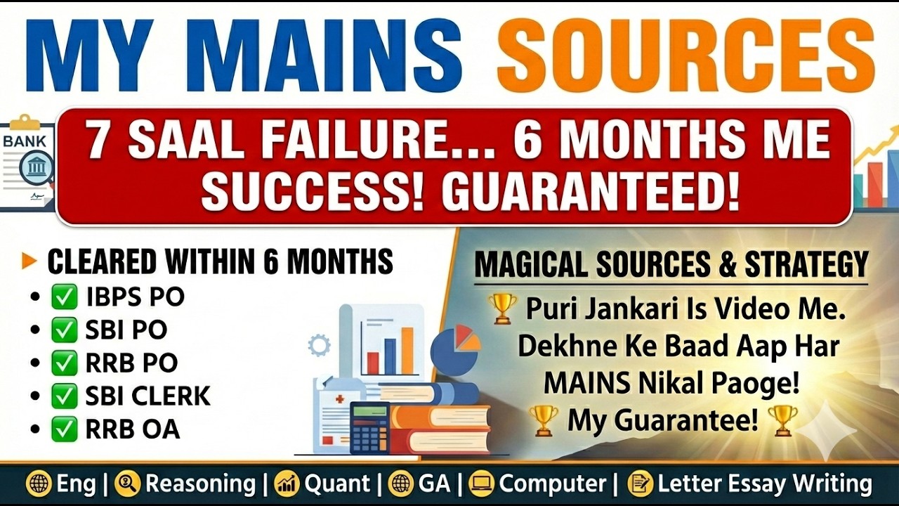 Clear Bank Exams in 6 Months | Complete Mains Strategy & Sources (Subject-wise)