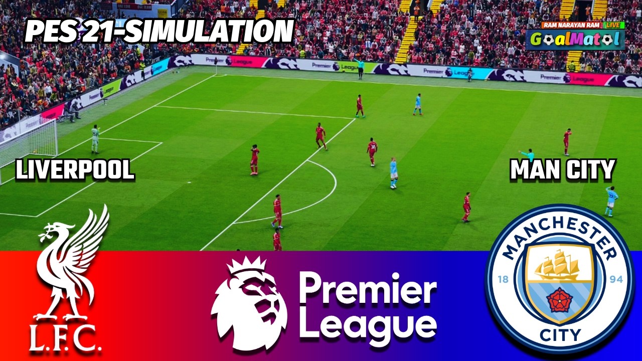 🔴 Liverpool vs Manchester City | Premier League | PES 2021 Simulation | Full Match HD ⚽🔥