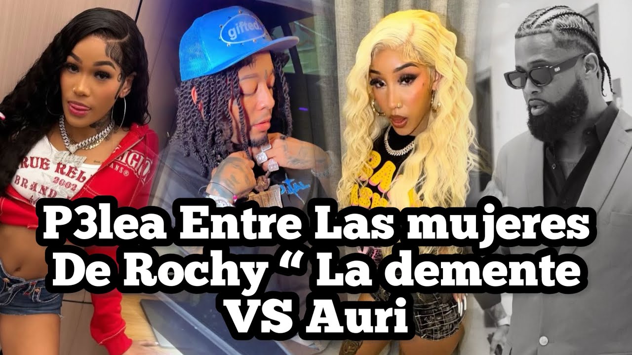 P3LEA DE LAS ESPOSAS DE ROCHY LA DEMENTE VS AURU EL LÁPIZ FUEGO PARA LOS QUE PIDEN PERD0N AL FALTAR