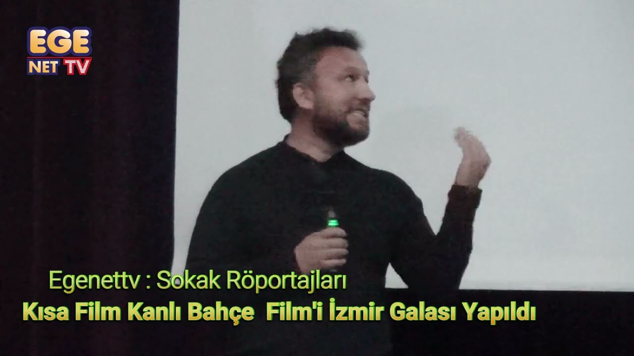 Kısa Film Kanlı Bahçe  Film'i İzmir Galası Yapıldı