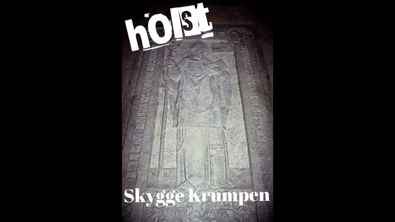 Holst  -  Stygge Krumpen 