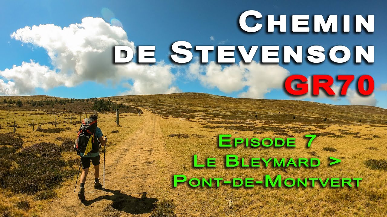 GR70 Chemin de Stevenson Ep. 7