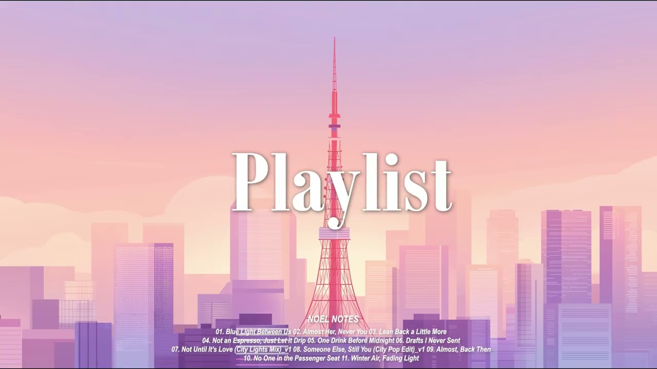[Playlist] 80's japanese city-pop & jazz style / city nights quiet drives